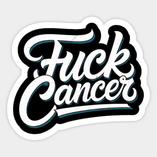 funny fuck ovarian cancer teal ribbon gift cancer survivor Sticker